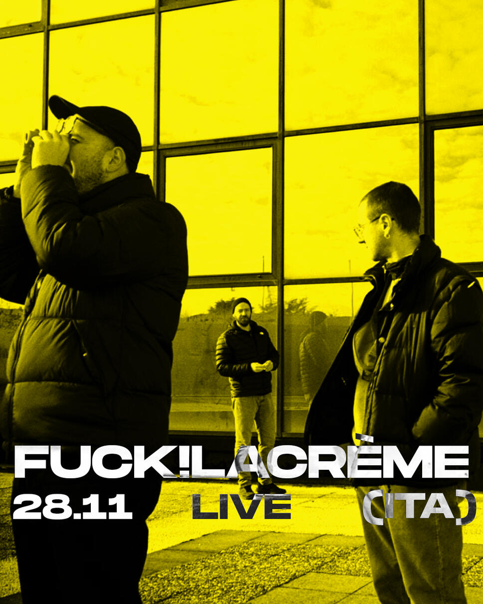 FUCK!LACREME live Bologna FUCK!LACREME live Bologna